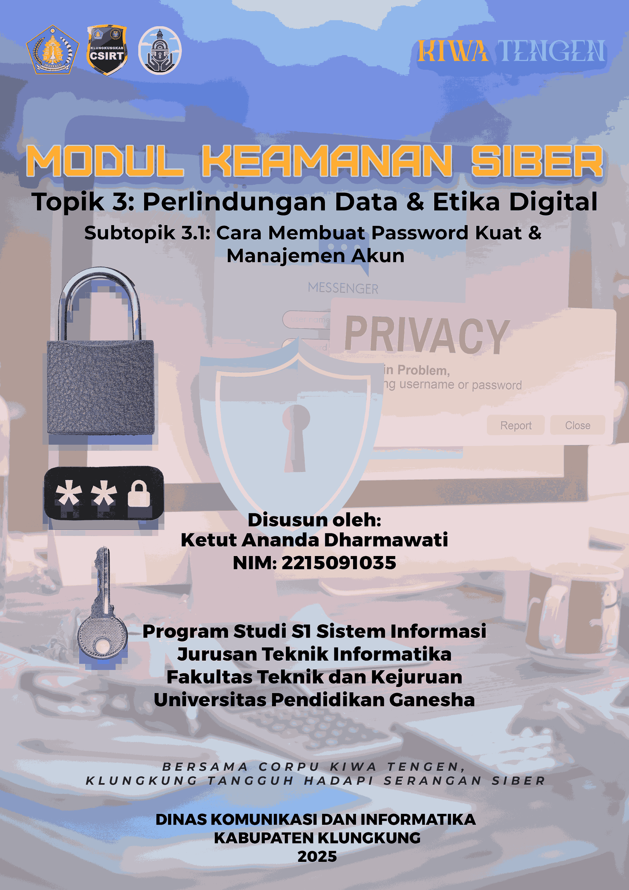 Sub Topik 3.1 : Cara Membuat Password Kuat & Manajemen Akun