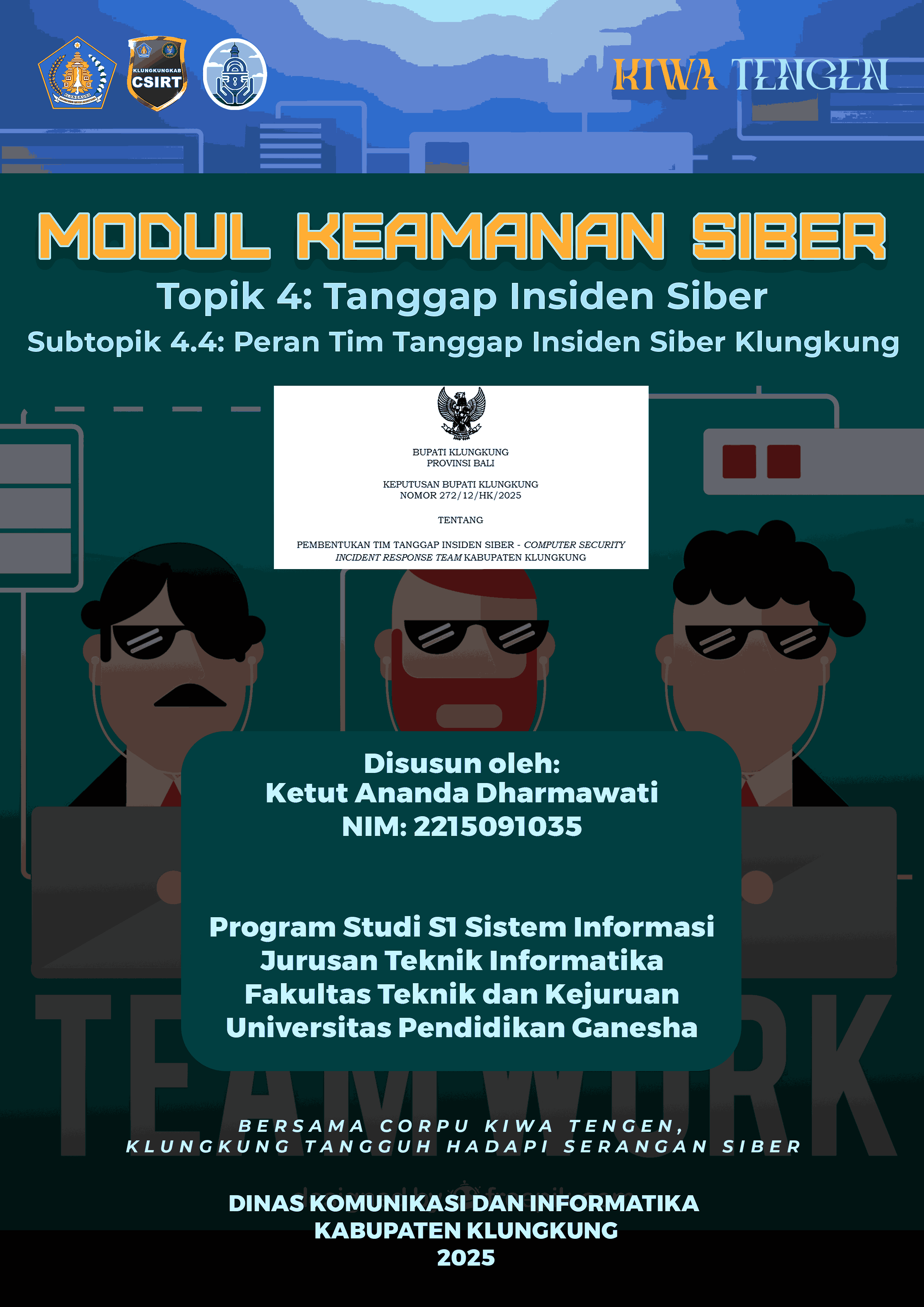 Sub Topik 4.4 : Peran Tim Tanggap Insiden Siber (TTIS) Klungkung